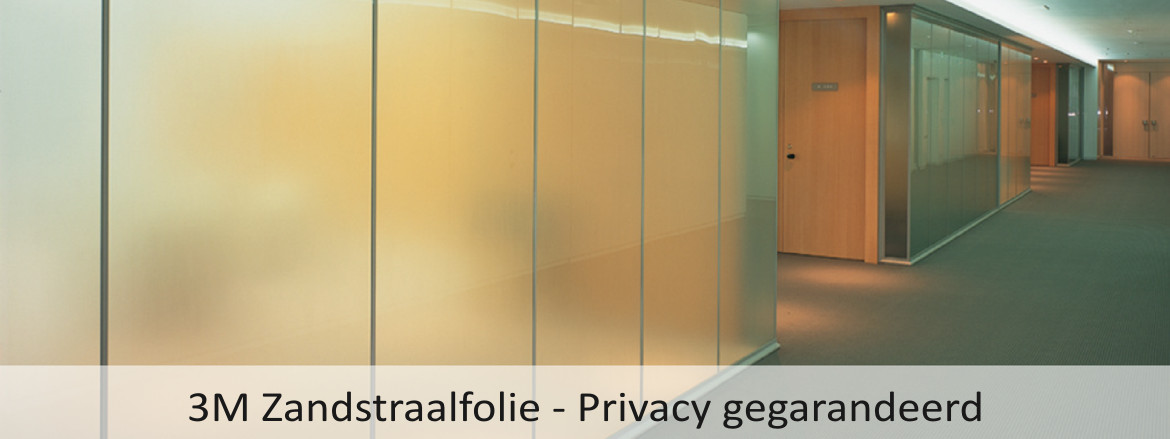 3M Zandstraalfolie - Privacy gegarandeerd